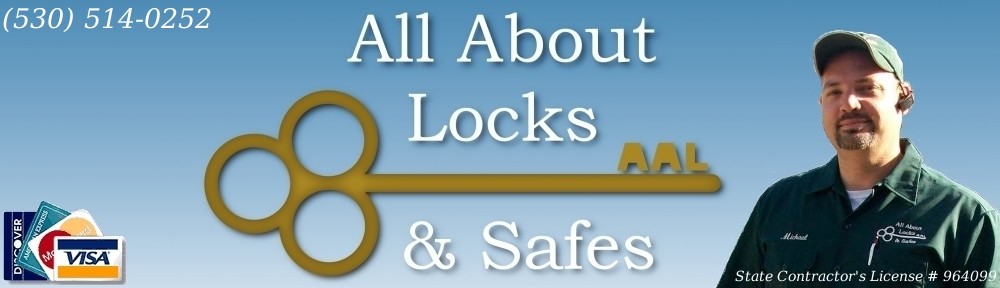 Locksmith service for Chico CA All About Locks and Safes